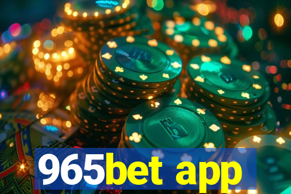 965bet app